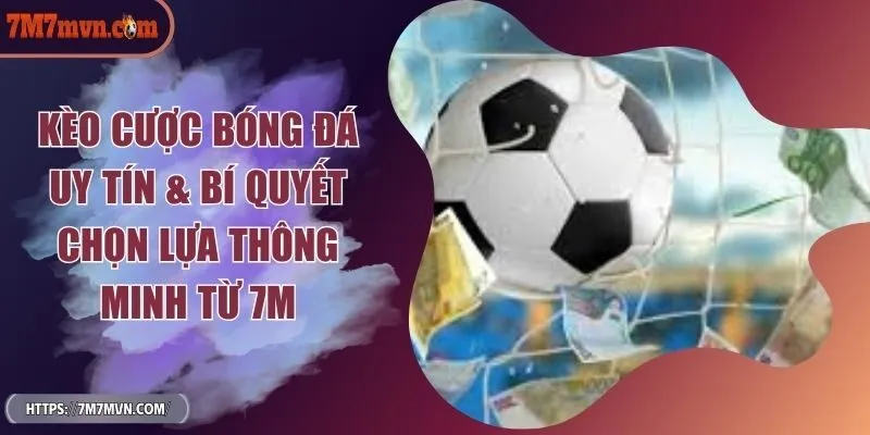keo-cuoc-bong-da-uy-tin