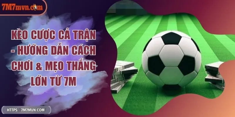 keo-cuoc-ca-tran